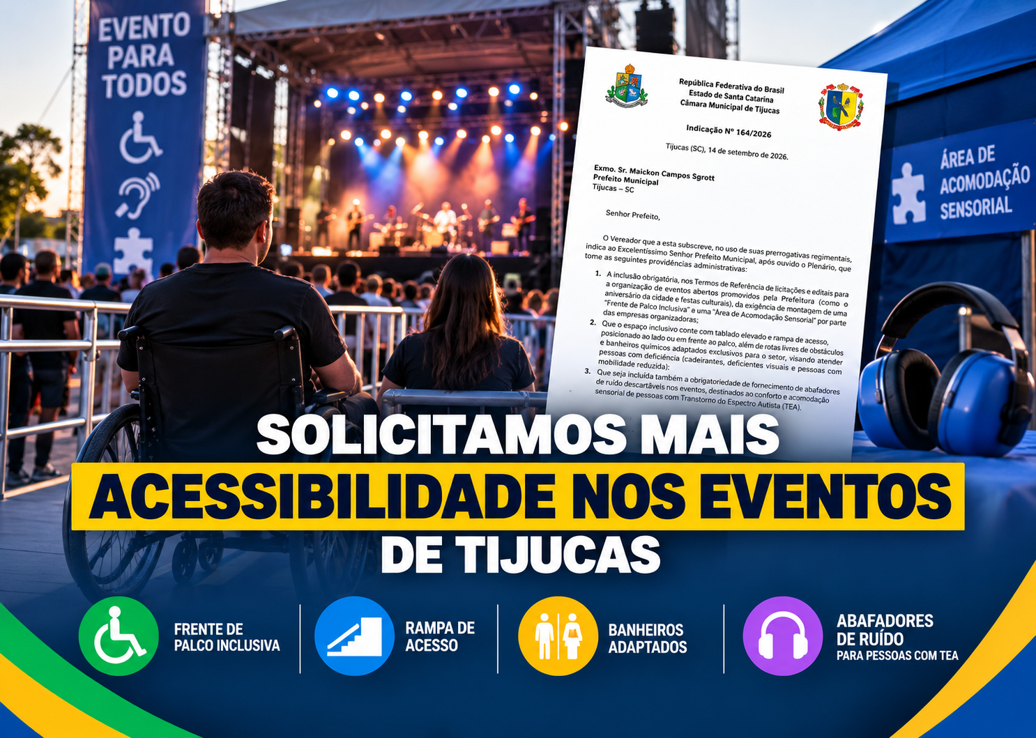 Solicitamos "Frente de Palco Inclusiva" e estrutura sensorial nos eventos públicos de Tijucas
