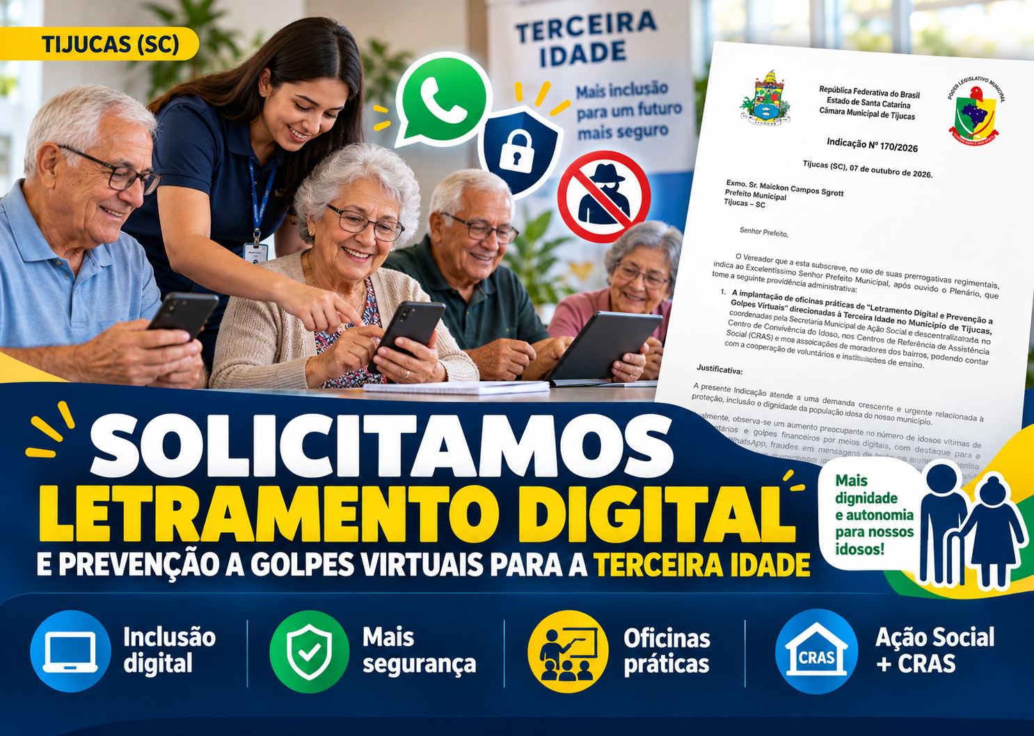 Solicitamos oficinas de letramento digital e prevenção a golpes para a terceira idade